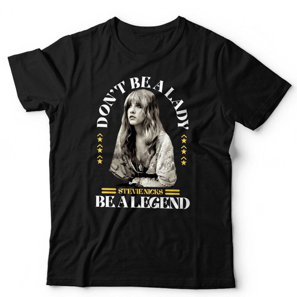 Don't Be A Lady Be A Legend Tee